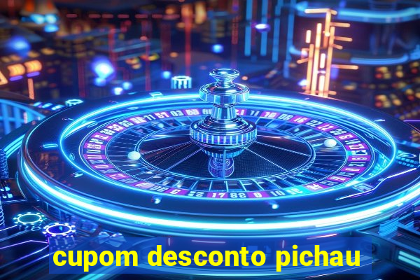 cupom desconto pichau